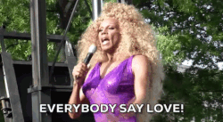 RuPaul: Everybody say Love